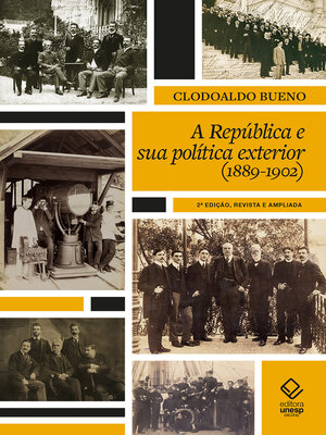 cover image of A República e sua política exterior (1889-1902)